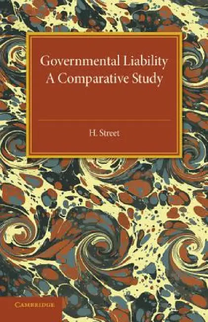Governmental Liability by H. Street