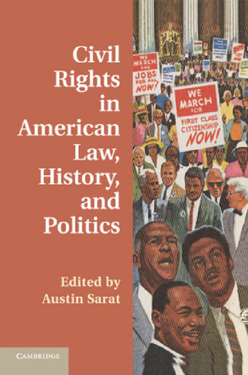 Civil Rights in American Law, History, and Politics by Austin Sarat