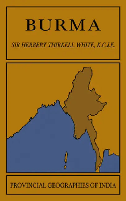 Burma by Herbert Thirkell White