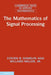 The Mathematics of Signal Processing by Steven B. Damelin, Jr. Miller Willard