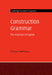 Construction Grammar by Thomas Hoffmann