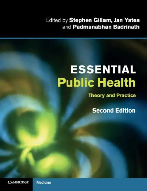 Essential Public Health: Theory and Practice by Stephen Gillam