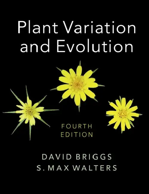 Plant Variation and Evolution by David Briggs, Stuart Max Walters