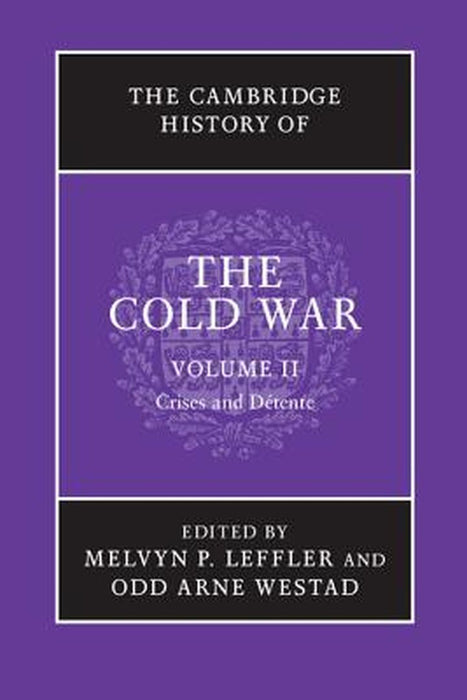 The Cambridge History of the Cold War by Melvyn P. Leffler