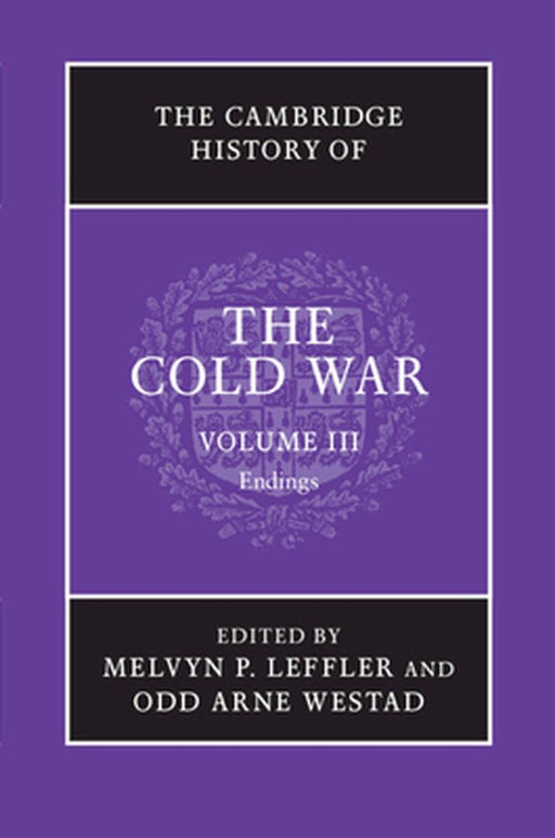 The Cambridge History of the Cold Wa by Melvyn P. Leffler