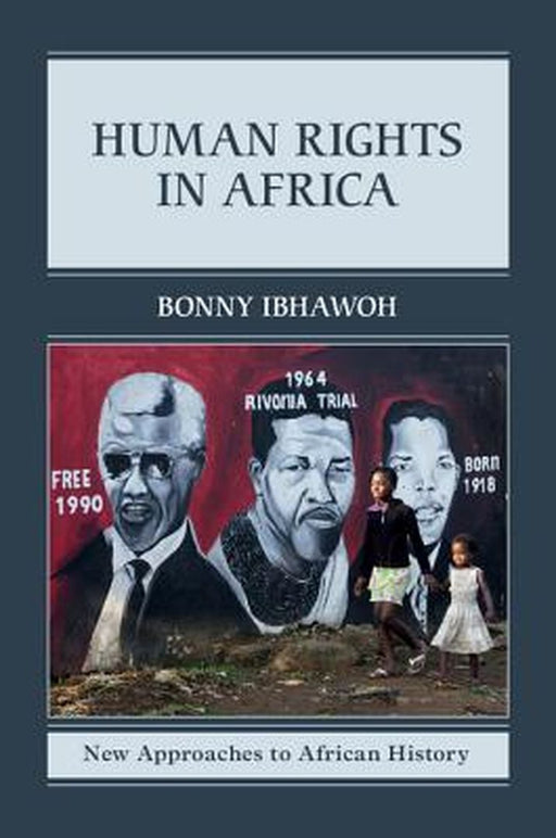 Human Rights in Africa by Bonny Ibhawoh