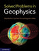 Solved Problems in Geophysics by Elisa Buforn, Carmen Pro, Agustín Udías