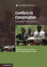 Conflicts in Conservation: Navigating Towards Solutions by Stephen M. Redpath