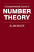 A Comprehensive Course in Number Theory by Alan Baker