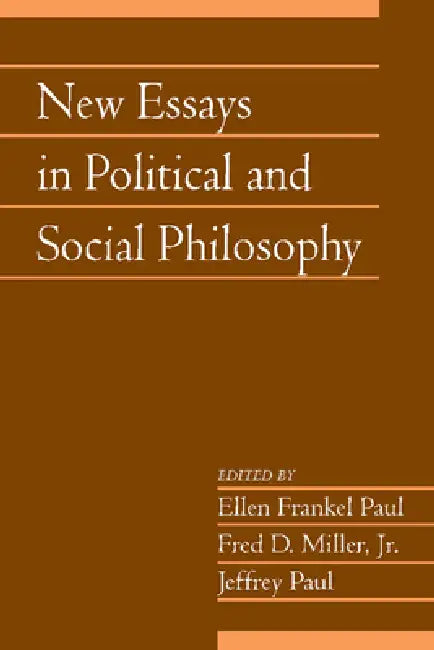 New Essays in Political and Social Philosophy: Volume 29, Part 1 by Ellen Frankel Paul, Fred D. Miller Jr, Jeffrey Paul