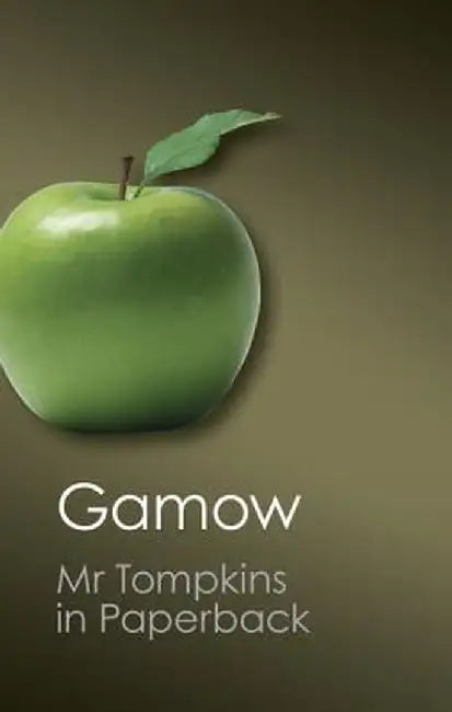MR Tompkins in Paperback by George Gamow