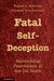 Fatal Self-Deception: Slaveholding Paternalism in the Old South by Eugene D. Genovese, Elizabeth Fox-Genovese