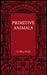 Primitive Animals by Geoffrey Smith