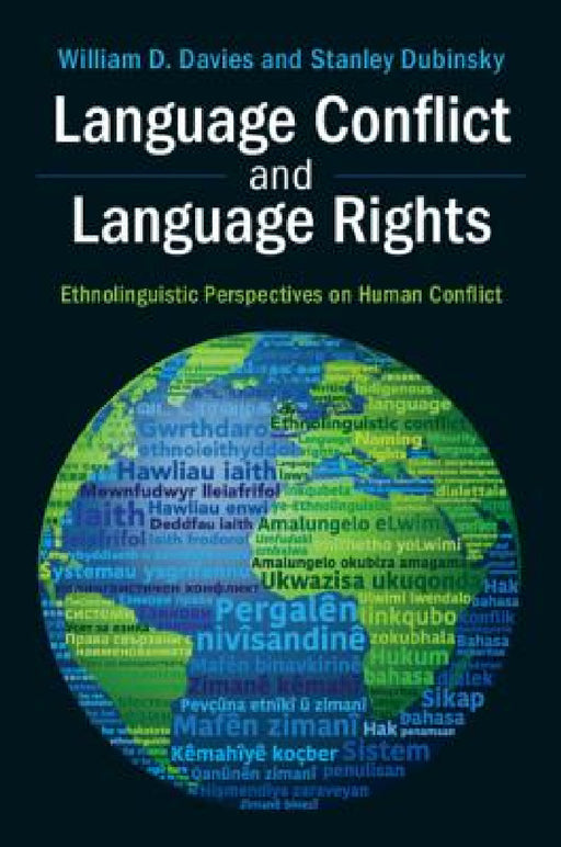 Language Conflict and Language Rights by William D. Davies, Stanley Dubinsky