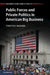Public Forces and Private Politics in American Big Business by Timothy Werner