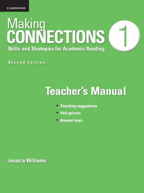 Making Connections Level 1 Teacher's Manual: Skills and Strategies for Academic Reading by Jessica Williams
