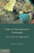 Debt-For-Development Exchanges: History and New Applications by Ross P. Buckley
