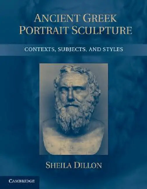 Ancient Greek Portrait Sculpture by Sheila Dillon