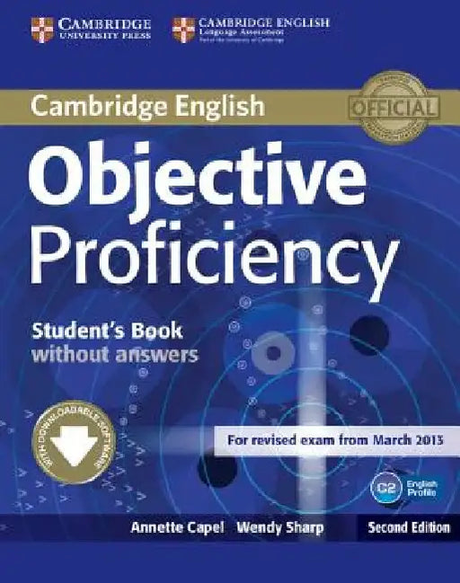 Objective Proficiency Student's Book Without Answers with Downloadable Software by Annette Capel