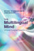 The Multilingual Mind by Michael Sharwood Smith