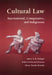 Cultural Law by James A. R. Nafziger, Robert K. Paterson, Alison Dundes Renteln
