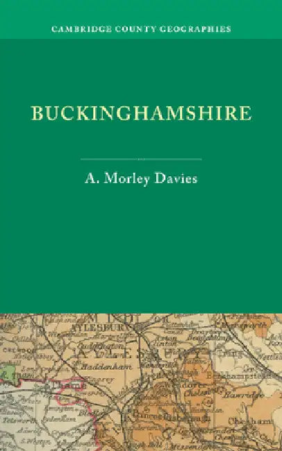 Buckinghamshire by A. Morley Davies, A. Morley Davies
