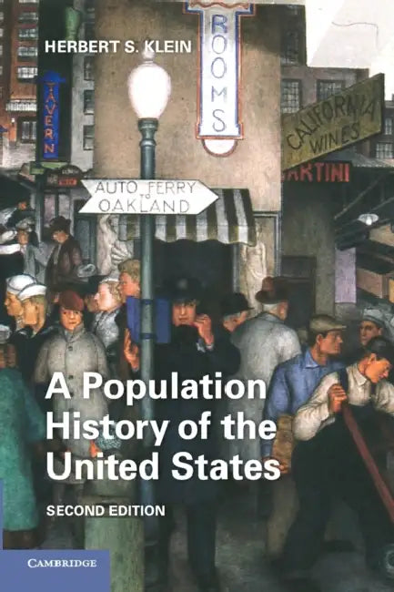 A Population History of the United States by Herbert S. Klein