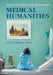 Medical Humanities by Thomas R. Cole, Nathan S. Carlin, Ronald A. Carson