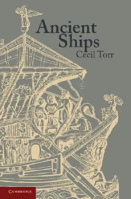 Ancient Ships by Cecil Torr