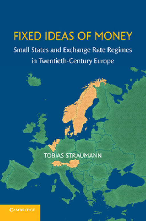 Fixed Ideas of Money by Tobias Straumann