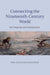 Connecting the Nineteenth-Century World by Roland Wenzlhuemer
