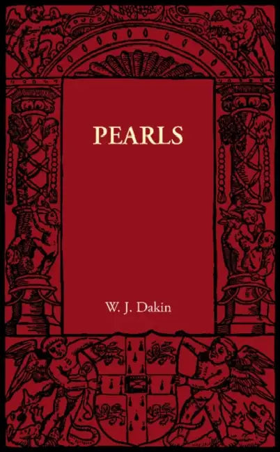 Pearls by W. J. Dakin