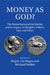 Money as God? by Jürgen Von Hagen, Michael Welker