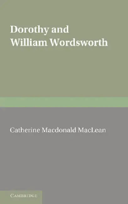 Dorothy and William Wordsworth by Catherine MacDonald MacLean