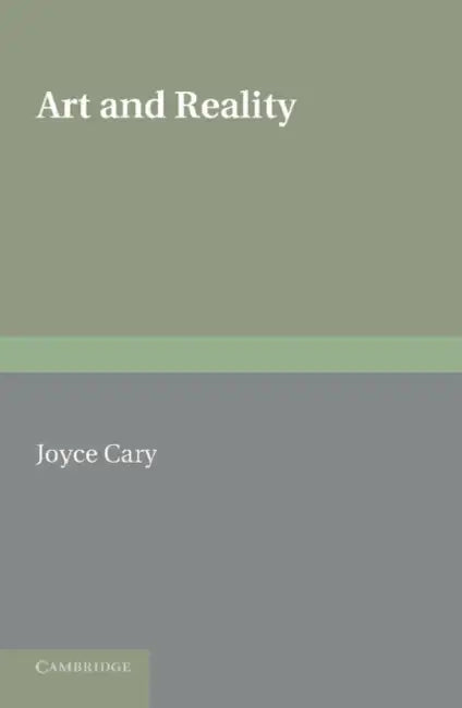 Art and Reality by Joyce Cary