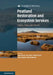 Peatland Restoration and Ecosystem Services by Aletta Bonn, Tim Allott, Martin Evans