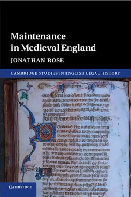 Maintenance in Medieval England by Jonathan Rose