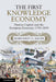 The First Knowledge Economy by Margaret Jacob