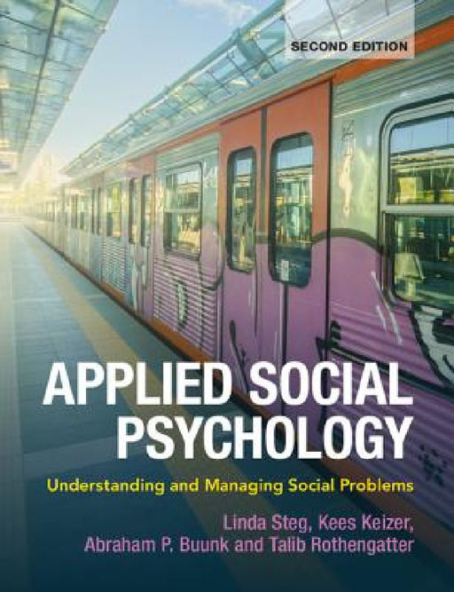 Applied Social Psychology by Linda Steg, Kees Keizer, Abraham P. Buunk