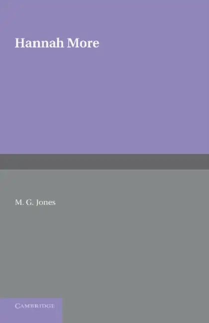 Hannah More by M. G. Jones