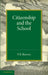 Citizenship and the School by P. B. Showan