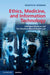 Ethics, Medicine, and Information Technology by Kenneth W. Goodman
