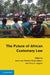 The Future of African Customary Law by Jeanmarie Fenrich, Paolo Galizzi, Tracy E. Higgins