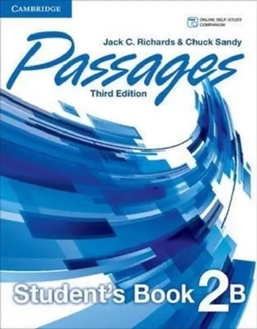 Passages Level 2 Student's Book B by Jack C. Richards, Chuck Sandy