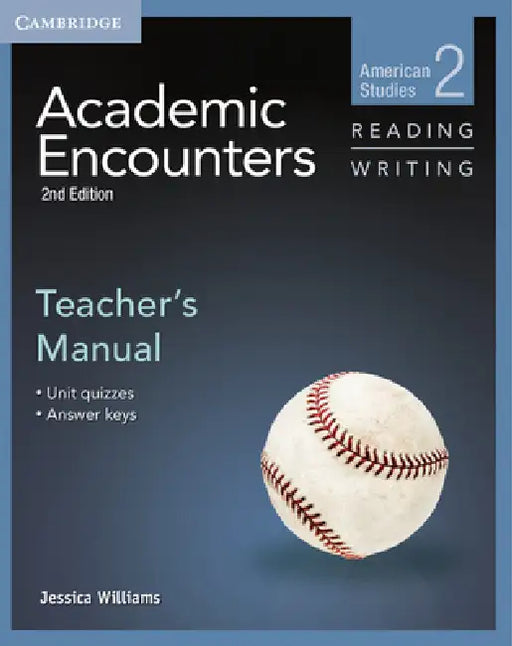 Academic Encounters Level 2 Teacher's Manual Reading and Writing by Jessica Williams, Bernard Seal