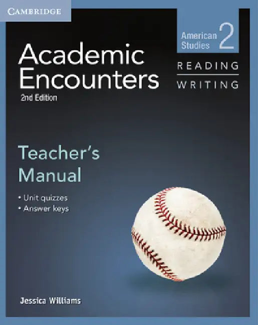 Academic Encounters Level 2 Teacher's Manual Reading and Writing by Jessica Williams, Bernard Seal