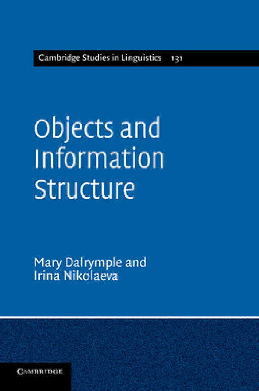 Objects and Information Structure by Mary Dalrymple, Irina Nikolaeva