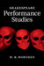 Shakespeare Performance Studies by W. B. Worthen
