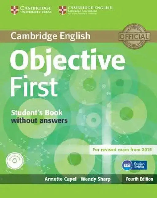 Objective First Student's Book Without Answers [With CDROM] by Annette Capel