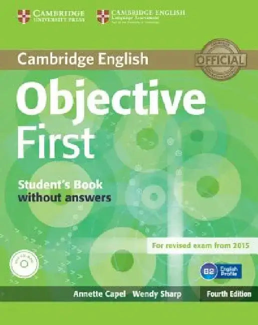 Objective First Student's Book Without Answers [With CDROM] by Annette Capel